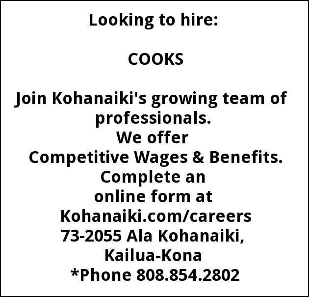 Cooks Needed, Kohanaiki Private Club Community, Kailua-kona, HI